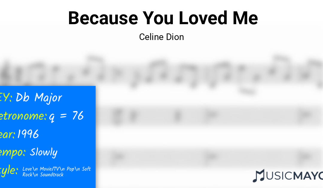 Because You Loved Me | Celine Dion