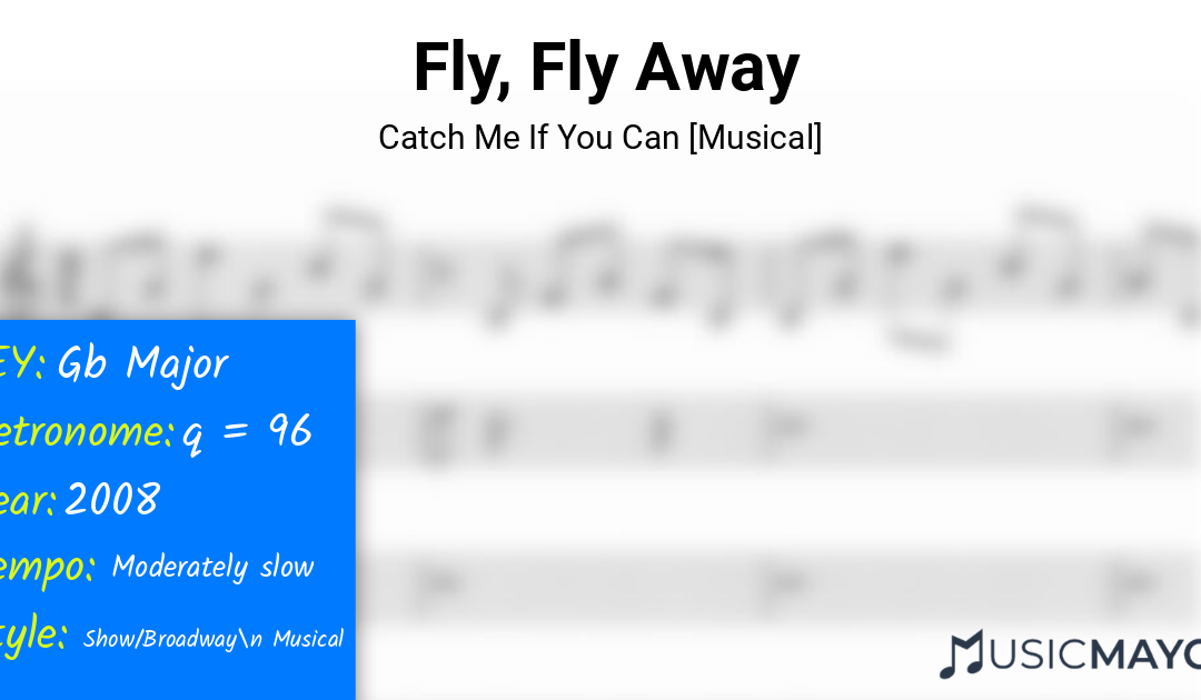 Fly, Fly Away | Catch Me If You Can [Musical]