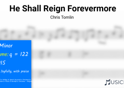 He Shall Reign Forevermore | Chris Tomlin