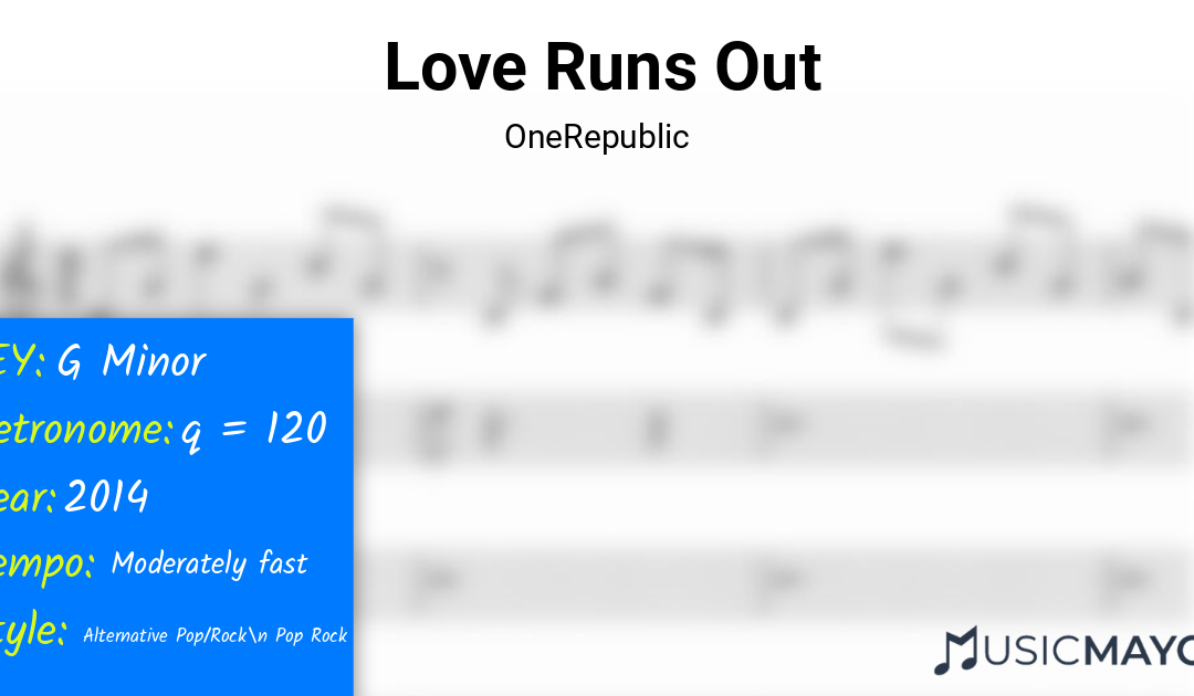 Love Runs Out | OneRepublic