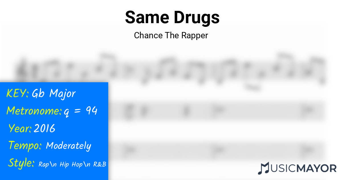 Same Drugs Music By Chance The Rapper