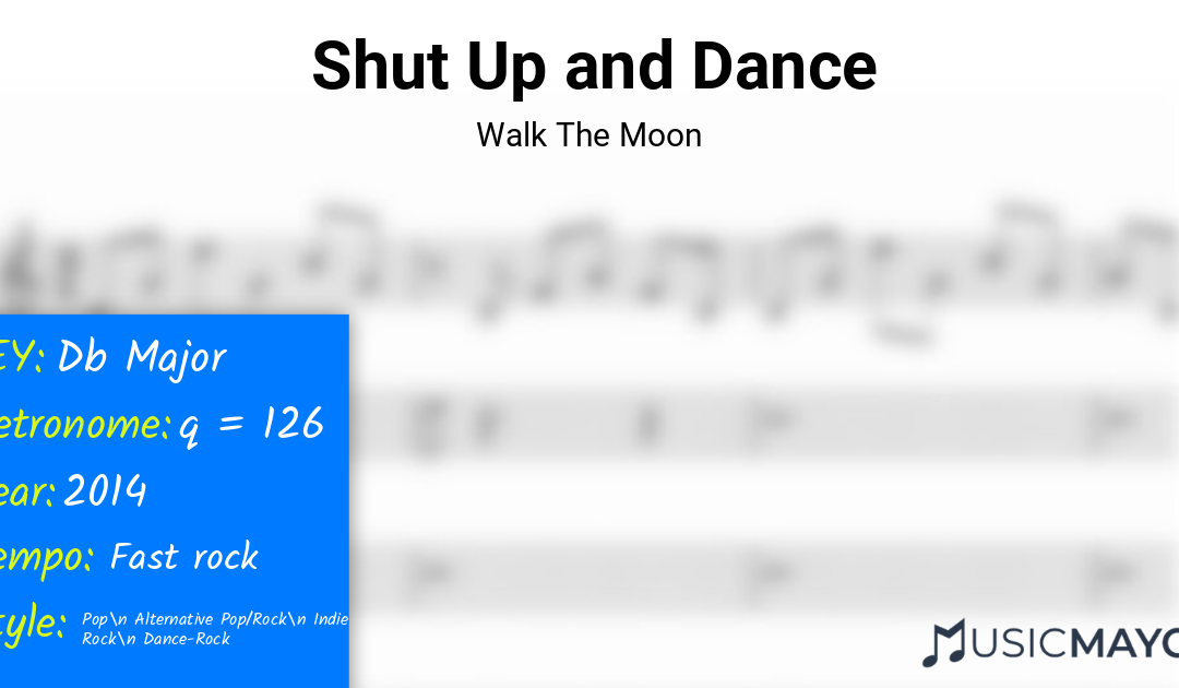 Shut Up and Dance | Walk The Moon