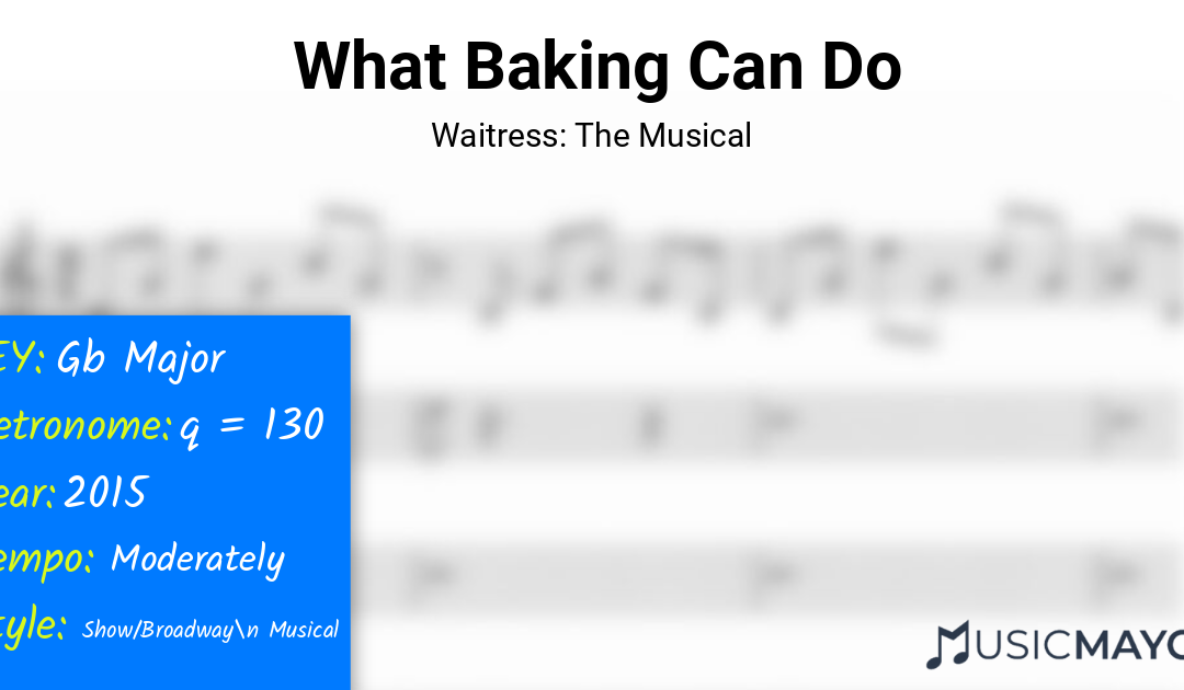 What Baking Can Do | Waitress: The Musical