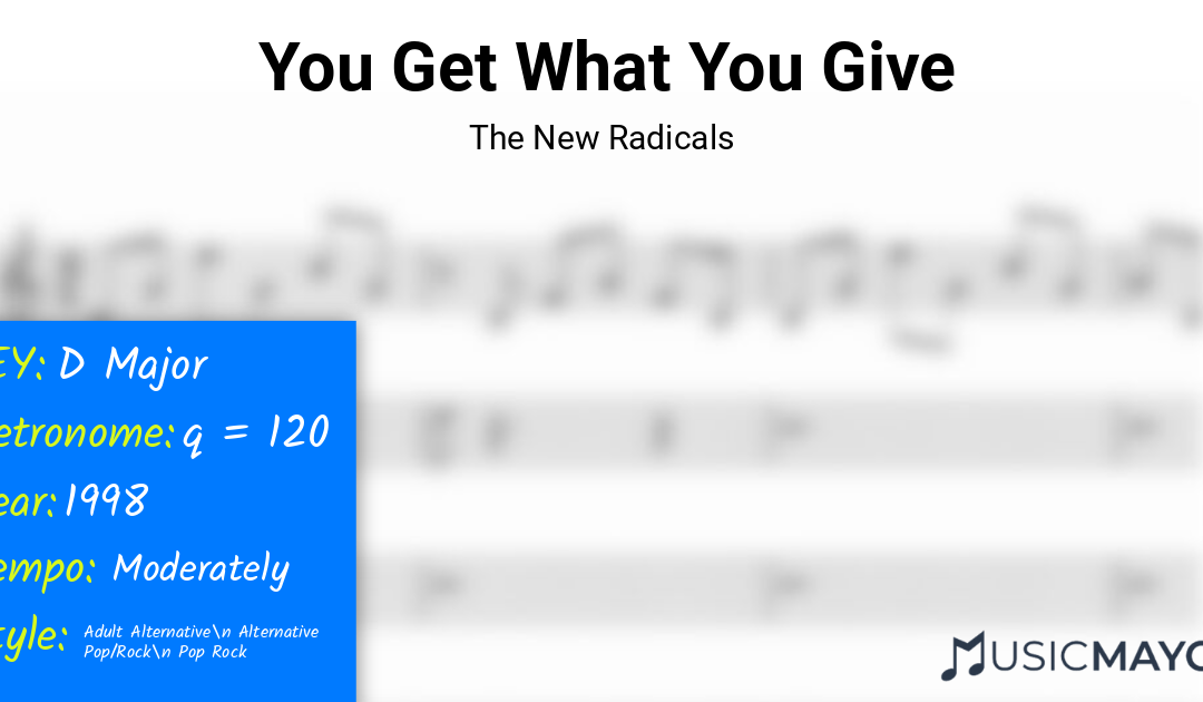 You Get What You Give | The New Radicals