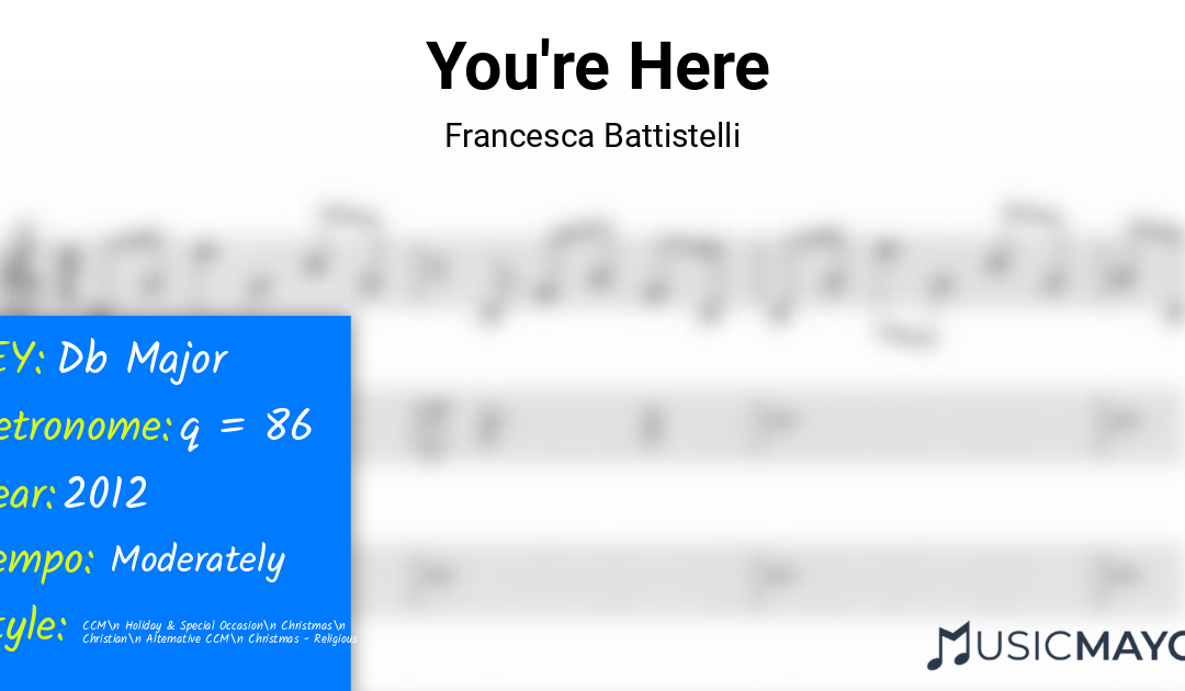 You’re Here | Francesca Battistelli