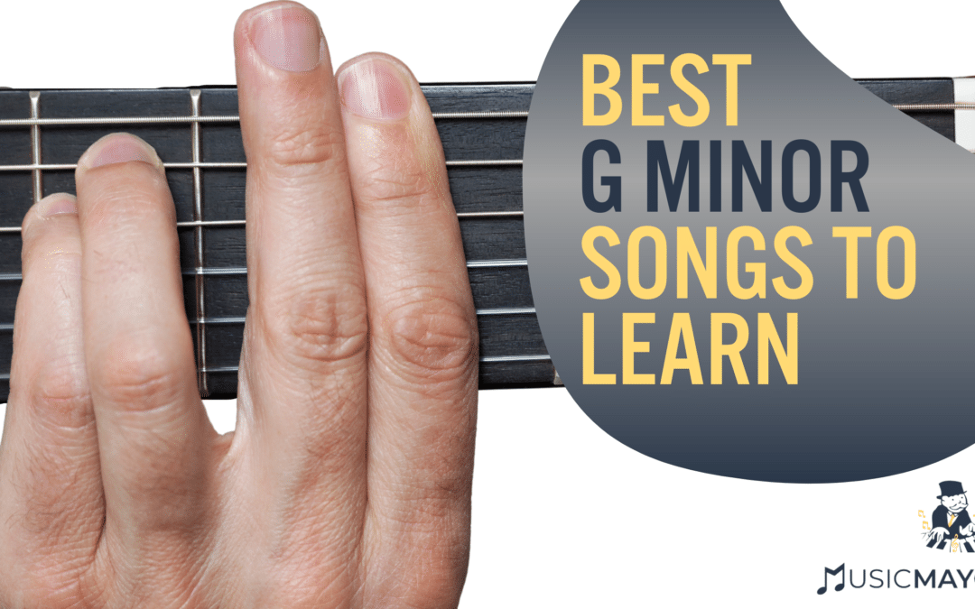 Best G Minor Songs to Learn to Play on Guitar or Piano