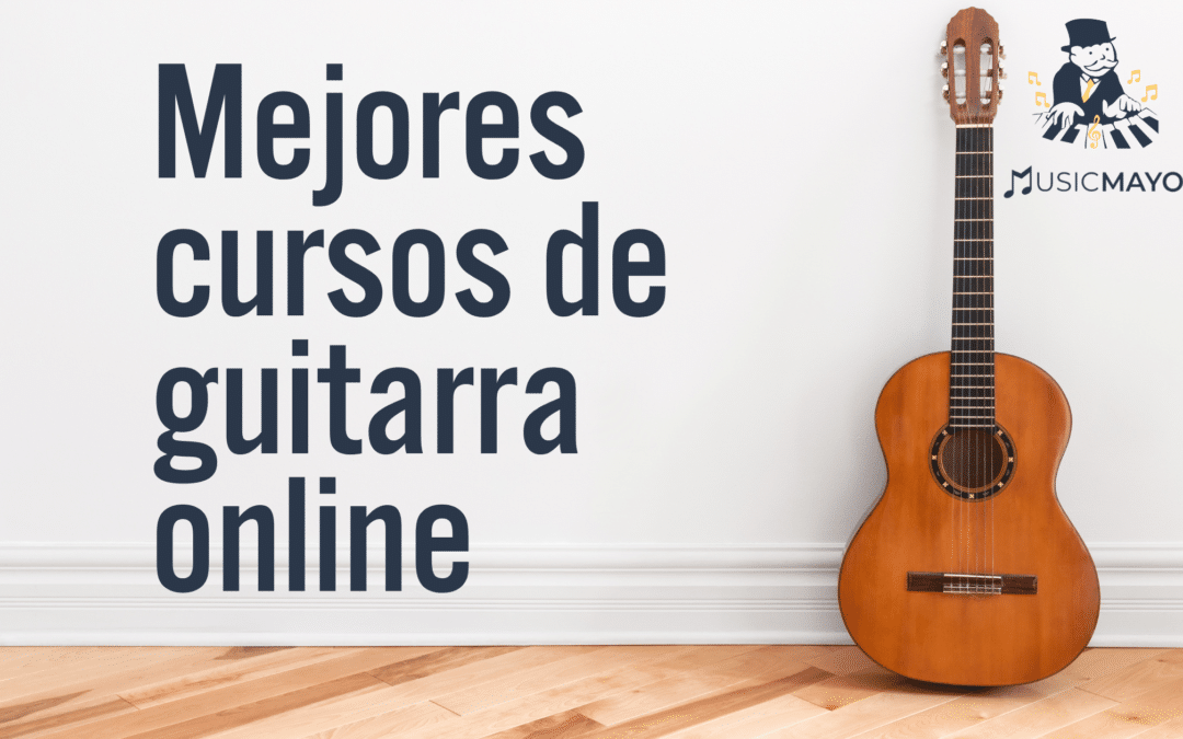 mucho Apto Mutilar Mejores Cursos De Guitarra Online En 2023