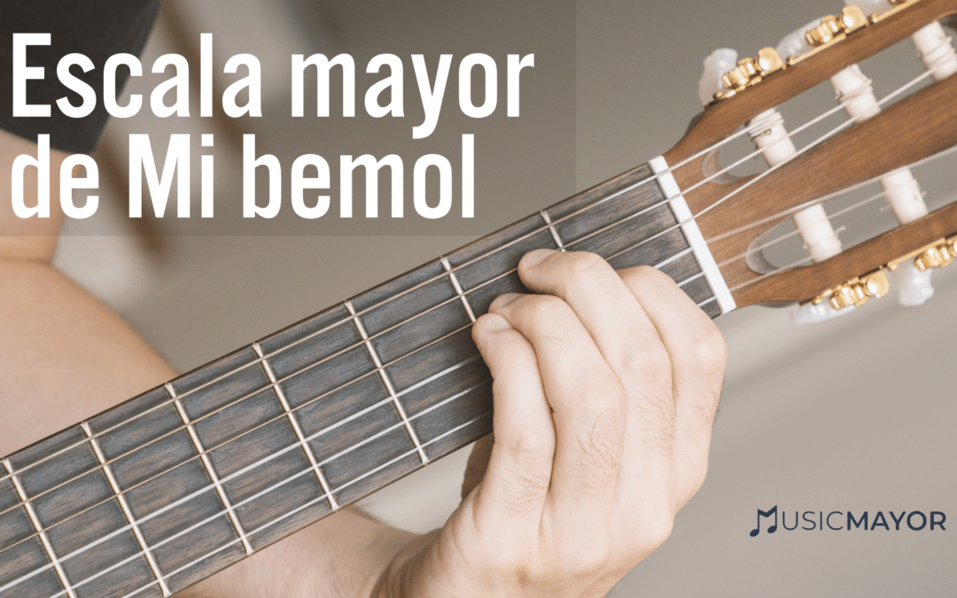 patata cilindro Relajante Escala Mayor De Mi Bemol | MusicMayor